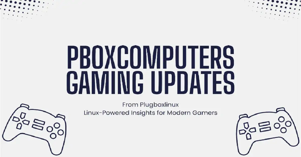 pboxcomputers gaming updates from plugboxlinux